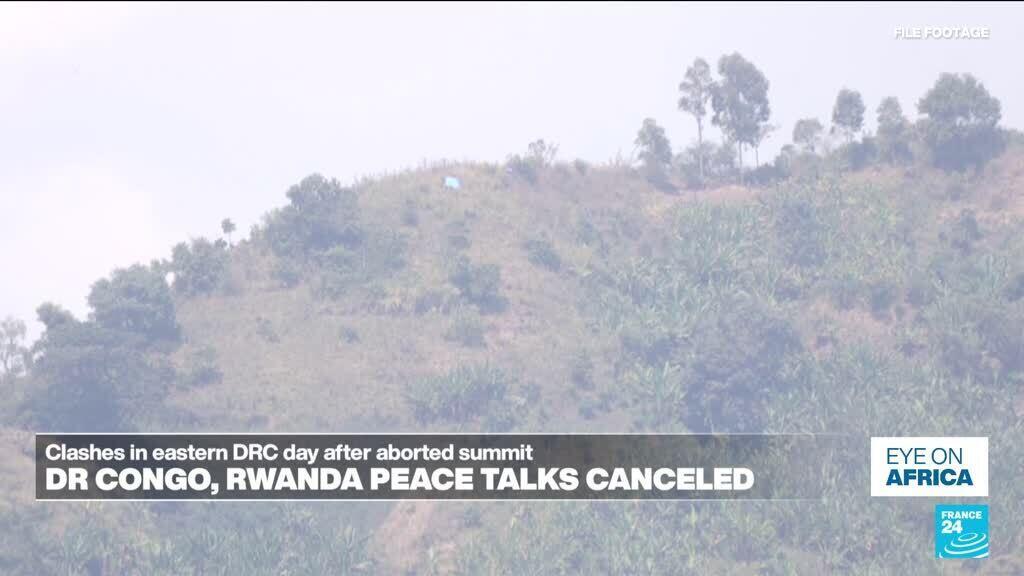 DR Congo, Rwanda peace talks canceled