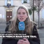 Mass rape trial: What is the atmosphere in Mazan one day before the verdict?